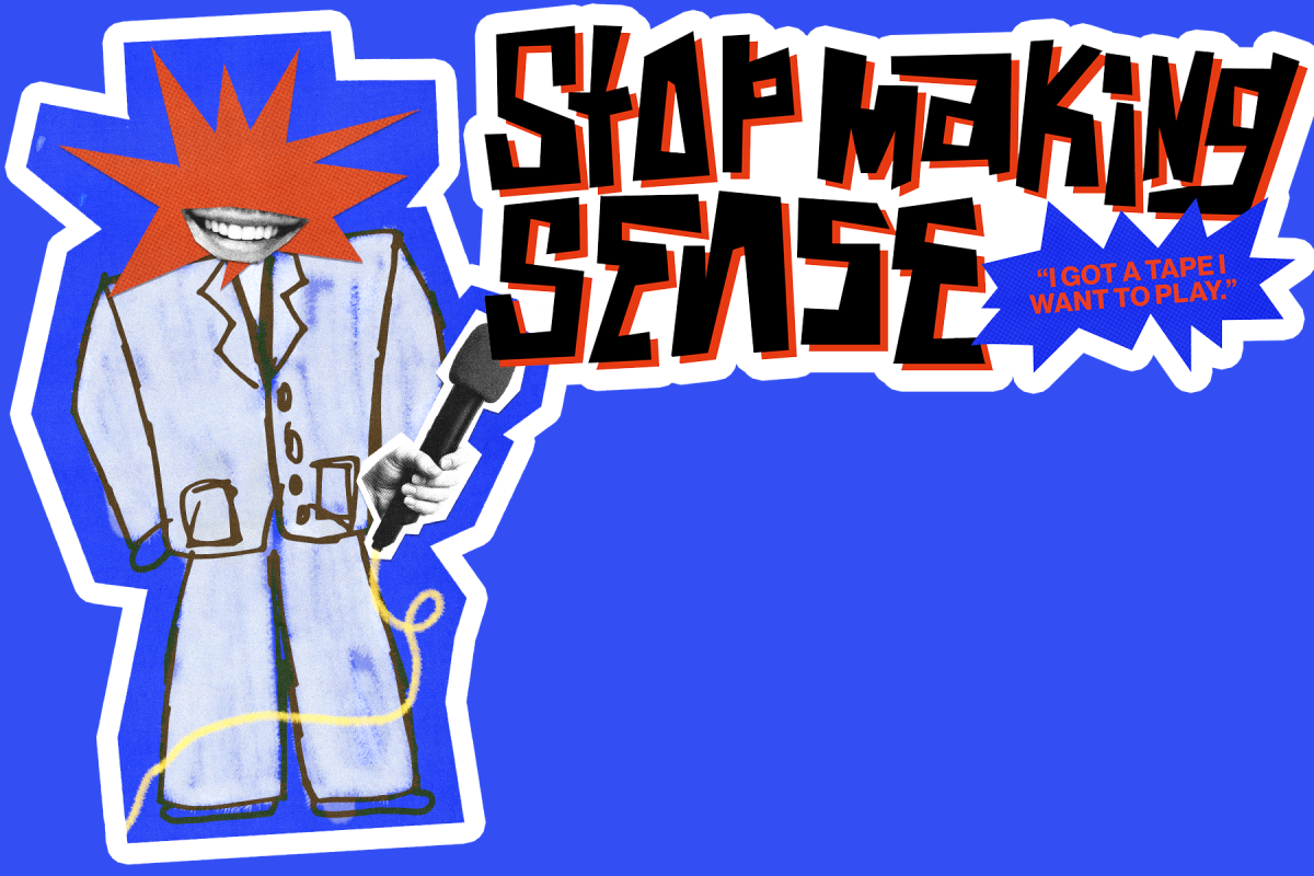 Stop Making Sense