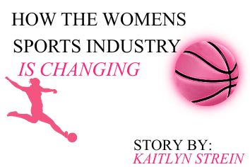 How the Womens Sports Industry is Changing