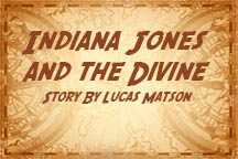 Indiana Jones and the Divine